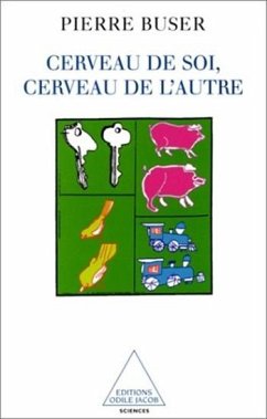 Cerveau de soi, Cerveau de l'autre (eBook, ePUB) - Pierre Buser, Buser