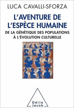 L' Aventure de l'espèce humaine (eBook, ePUB) - Luca Cavalli-Sforza, Cavalli-Sforza