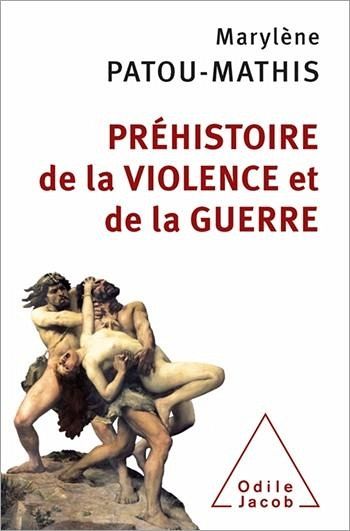 Préhistoire de la violence et de la guerre (eBook, ePUB)