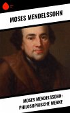 Moses Mendelssohn: Philosophische Werke (eBook, ePUB)