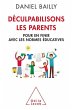 Déculpabilisons les parents (eBook,... - Bild 1