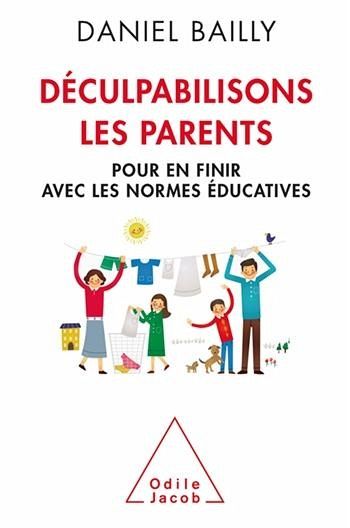 Déculpabilisons les parents (eBook, ePUB)