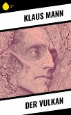 Der Vulkan (eBook, ePUB) Der Vulkan (eBook, ePUB)