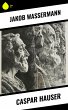 Caspar Hauser (eBook, ePUB) - Bild 1
