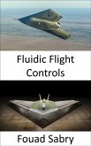 Fluidic Flight Controls (eBook, ePUB)
