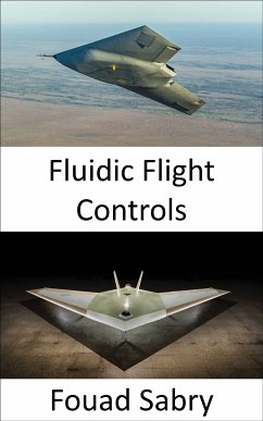 Fluidic Flight Controls (eBook, ePUB) - Sabry, Fouad