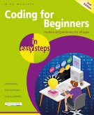 Coding for Beginners in easy steps, 2nd edition (eBook, ePUB)