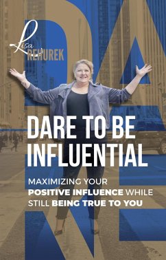 Cover Dare To Be Influential (eBook, ePUB)