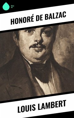 Louis Lambert (eBook, ePUB) - Balzac, Honoré de