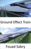 Ground Effect Train (eBook, ePUB)