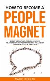 How to Become a People Magnet (eBook, ePUB)