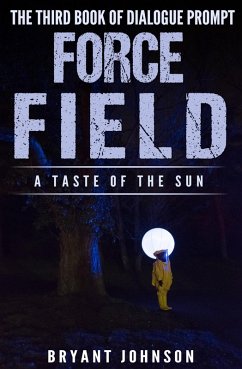 Cover Force Field a Taste of the Sun (eBook, ePUB)