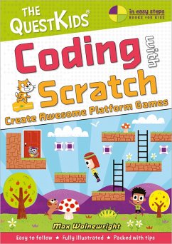 Coding with Scratch - Create Awesome Platform Games (eBook, ePUB) - Wainewright, Max