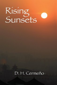 Rising Sunsets (eBook, ePUB) - Cermeno, D. H.