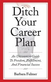 Ditch Your Career Plan (eBook, ePUB)