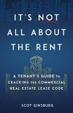 It's Not All About The Rent (eBook, ePUB)