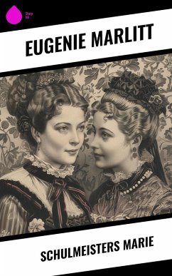 Cover Schulmeisters Marie (eBook, ePUB)