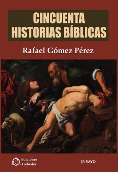 Cincuenta historias bíblicas (eBook, ePUB) - Gómez Pérez Rafael