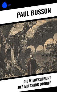 Cover Die Wiedergeburt des Melchior Dronte (eBook, ePUB)
