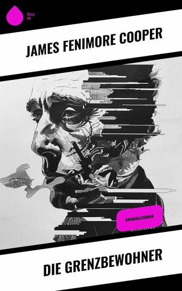 Die Grenzbewohner (eBook, ePUB) Die Grenzbewohner (eBook, ePUB)