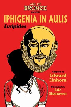 Cover Iphigenia In Aulis: The Age Of Bronze Edition (eBook, PDF)