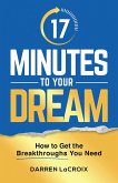 17 Minutes To Your Dream (eBook, ePUB)
