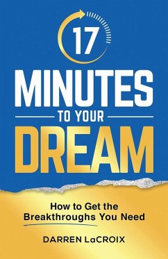 17 Minutes To Your Dream (eBook, ePUB) - LaCroix, Darren