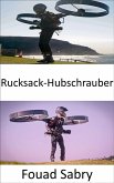 Rucksack-Hubschrauber (eBook, ePUB)