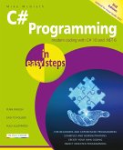 C# Programming in easy steps, 3rd edition (eBook, ePUB)