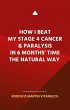 How I Beat My Stage 4 Cancer &... - Bild 1