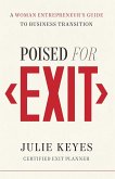 Poised for Exit (eBook, ePUB)