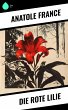 Die Rote Lilie (eBook, ePUB) - Bild 1