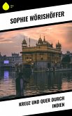 Kreuz und quer durch Indien (eBook, ePUB)