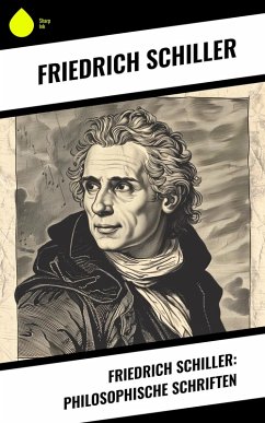 Cover Friedrich Schiller: Philosophische Schriften (eBook, ePUB)