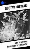 Aus dem Staat Friedrichs des Großen (eBook, ePUB)