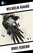 Drei Federn (eBook, ePUB) - Bild 1