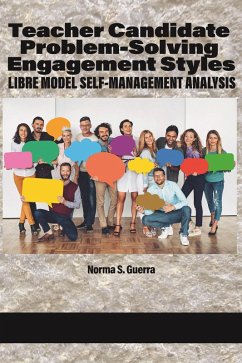 Teacher Candidate Problem-Solving Engagement Styles (eBook, ePUB) - Guerra, Norma S