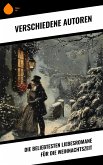 Die beliebtesten Liebesromane für die Weihnachtszeit (eBook, ePUB)