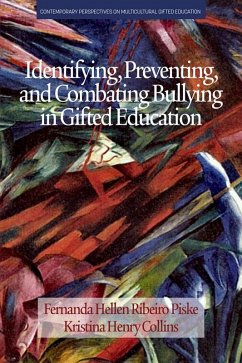 Identifying, Preventing and Combating Bullying in Gifted Education (eBook, ePUB)