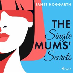 The Single Mums' Secrets (MP3-Download) - Hoggarth, Janet