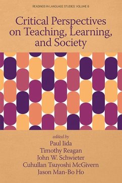 Critical Perspectives on Teaching, Learning, and Society (eBook, PDF)