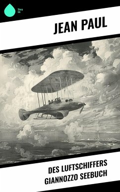 Des Luftschiffers Giannozzo Seebuch (eBook, ePUB) - Jean Paul