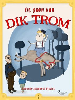 De zoon van Dik Trom (eBook, ePUB) - Kieviet, Cornelis Johannes