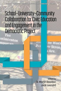 School-University-Community Collaboration for Civic Education and Engagement in the Democratic Project (eBook, ePUB)