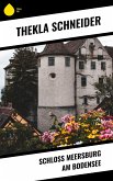 Schloss Meersburg am Bodensee (eBook, ePUB)