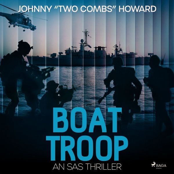 Boat Troop: An SAS Thriller (MP3-Download) Boat Troop: An SAS Thriller (MP3-Download)
