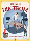 Uit het leven van Dik Trom (eBook, ePUB)