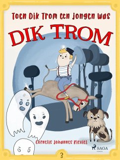 Toen Dik Trom een jongen was (eBook, ePUB) - Kieviet, Cornelis Johannes