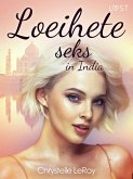 Loeihete seks in India - erotisch verhaal (eBook, ePUB)