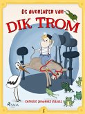 De avonturen van Dik Trom (eBook, ePUB)